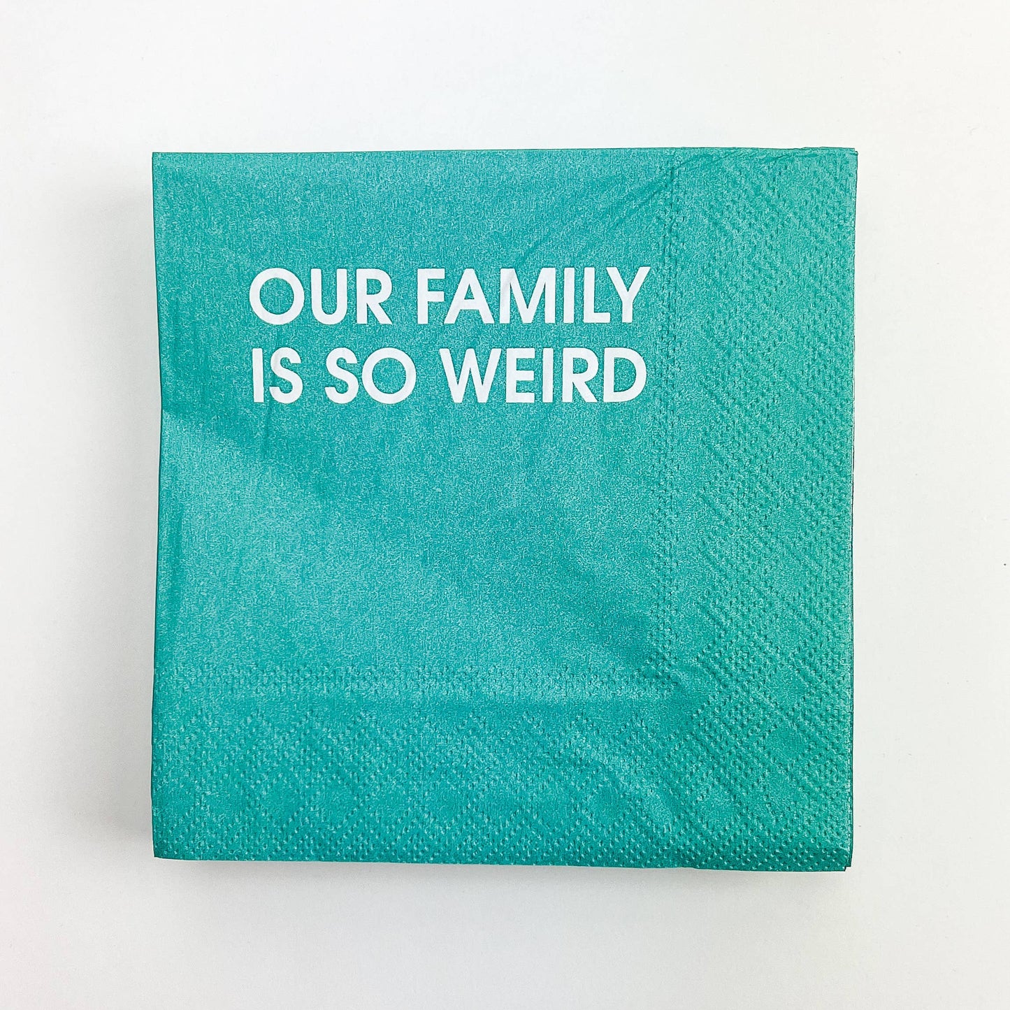 Our Family Is So Weird - Colorful Cocktail Napkins