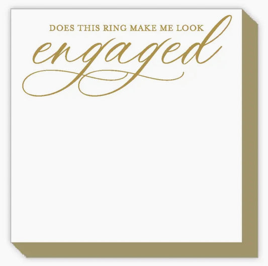 Does This Ring Make Me Look Engaged Notepad